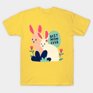 Best mom ever T-Shirt